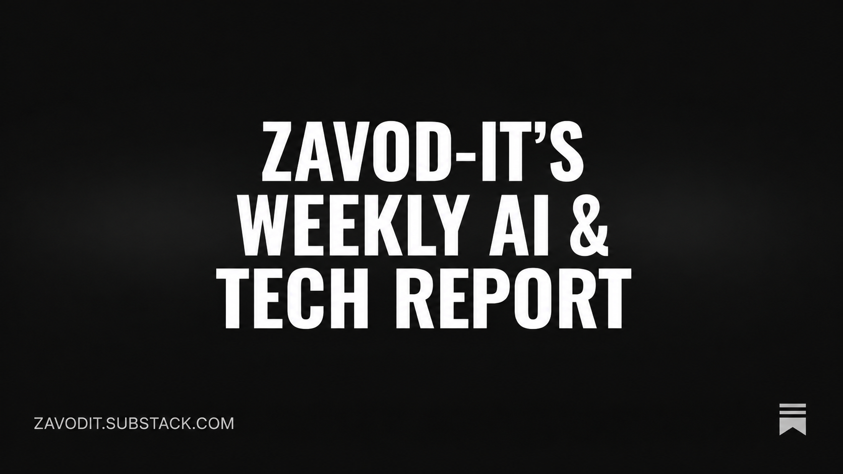 Zavod-IT’s weekly AI update